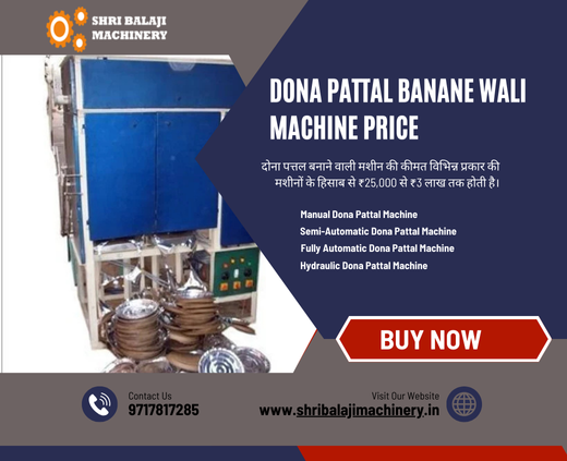 सबसे कम Price पर Dona Pattal Banane Wali Machine आज ही बुक करे |